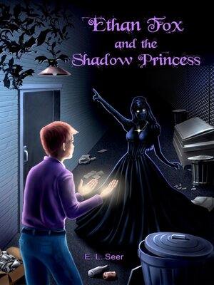 cover image of Ethan Fox and the Shadow Princess